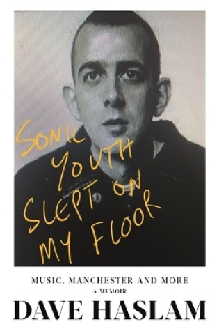 Cover of Sonic Youth Slept On My Floor