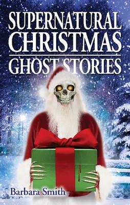 Book cover for Supernatural Christmas Ghost Stories