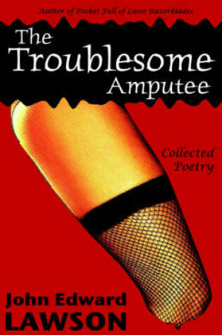 Cover of The Troublesome Amputee