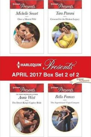 Cover of Harlequin Presents April 2017 - Box Set 2 of 2