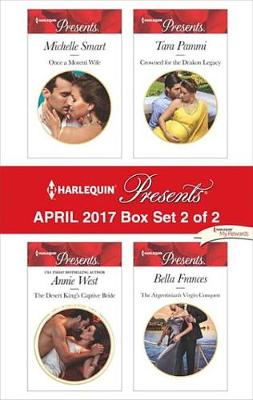 Book cover for Harlequin Presents April 2017 - Box Set 2 of 2