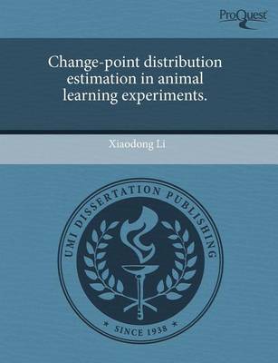 Book cover for Change-Point Distribution Estimation in Animal Learning Experiments.