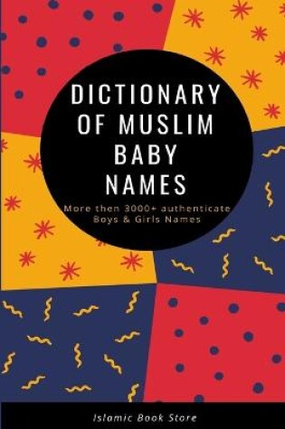 Cover of Dictionary of Muslim Baby Names