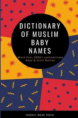 Book cover for Dictionary of Muslim Baby Names