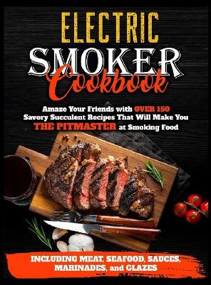 Book cover for Electric Smoker Cookbook