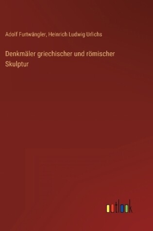 Cover of Denkmäler griechischer und römischer Skulptur