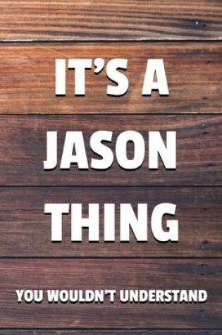 Cover of It's a Jason Thing You Wouldn't Understand