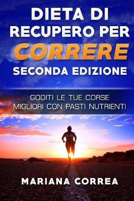 Book cover for DIETA Di RECUPERO PER CORRERE SECONDA EDIZIONE