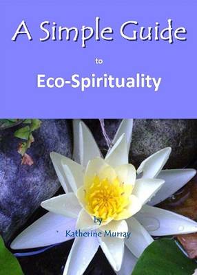 Book cover for A Simple Guide to Eco-Spirituality