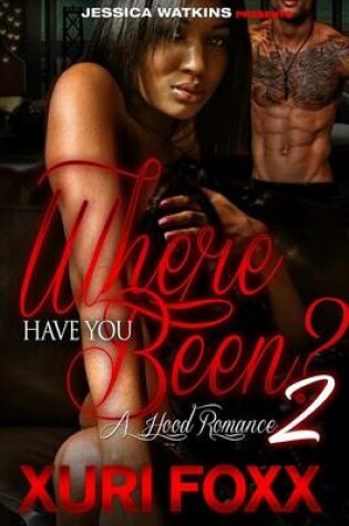 Cover of Where Have You Been 2