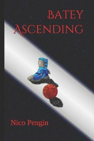 Cover of Batey Ascending