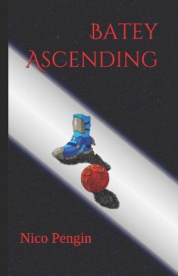 Book cover for Batey Ascending