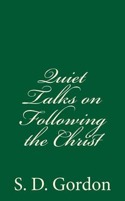 Book cover for Quiet Talks on Following the Christ