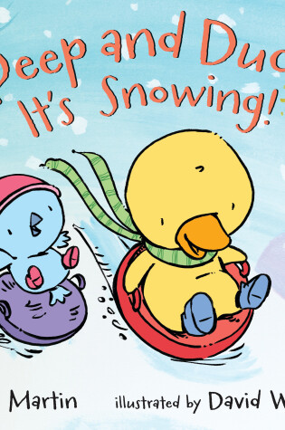Cover of Peep and Ducky It's Snowing!