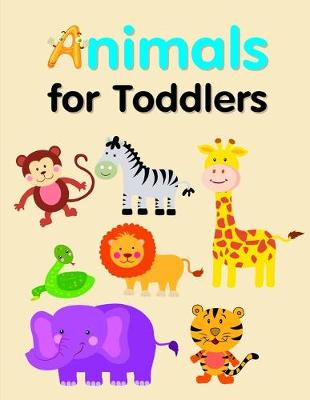 Book cover for Animals for Toddlers