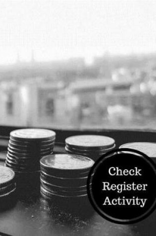 Cover of Check Register Activity