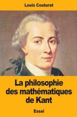 Cover of La philosophie des mathematiques de Kant