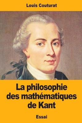 Book cover for La philosophie des mathematiques de Kant