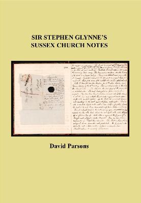 Book cover for Sir Stephen Glynne's Sussex Church Notes