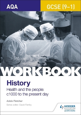 Book cover for AQA GCSE (9-1) History Workbook: Health and the people, c1000 to the present day