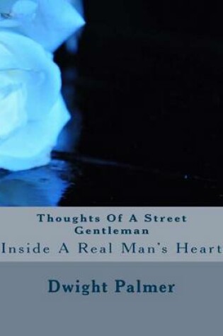 Cover of Thoughts Of A Street Gentleman