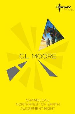 Book cover for C.L. Moore SF Gateway Omnibus