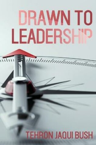 Cover of Drawn to Leadership