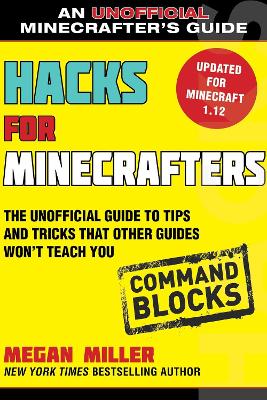 Book cover for Hacks for Minecrafters: Command Blocks