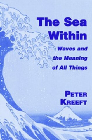 Cover of The Sea Within - Waves and the Meaning of All Things