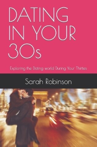 Cover of DATING IN YOUR 30s