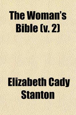 Book cover for The Woman's Bible (V. 2)