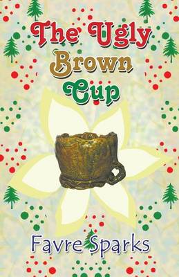Book cover for The Ugly Brown Cup