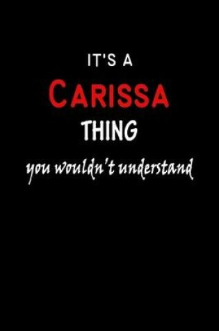 Cover of It's a Carissa Thing You Wouldn't Understandl