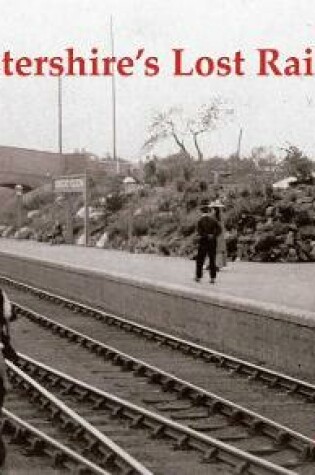 Cover of Leicestershire's Lost Railways