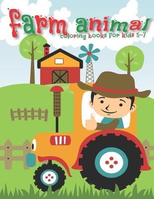 Book cover for Farm Animal Coloring Book For Kids 5-7