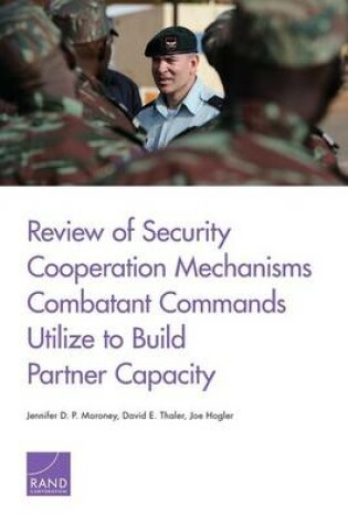 Cover of Review of Security Cooperation Mechanisms Combatant Commands Utilize to Build Partner Capacity