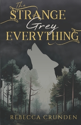 Cover of The Strange Grey Everything