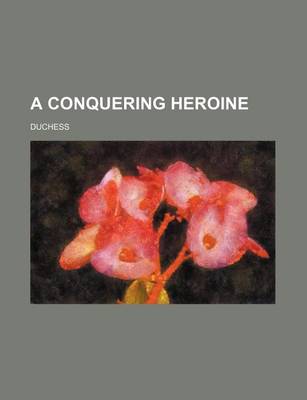 Book cover for A Conquering Heroine