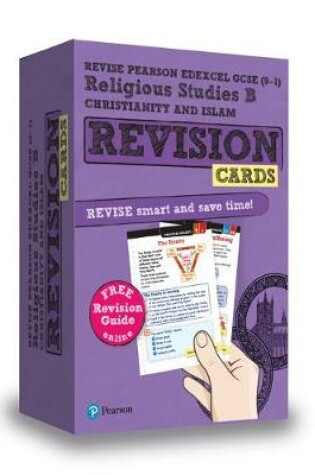 Cover of Revise Pearson Edexcel GCSE (9-1) Religious Studies B Christianity and Islam Revision Cards