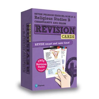 Cover of Revise Pearson Edexcel GCSE (9-1) Religious Studies B Christianity and Islam Revision Cards