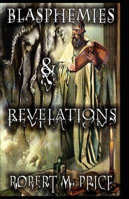 Book cover for Blasphemies & Revelations