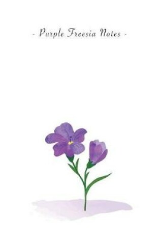 Cover of Purple Freesia Notes