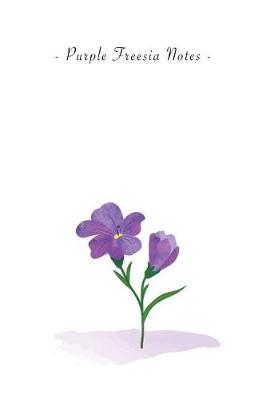 Book cover for Purple Freesia Notes