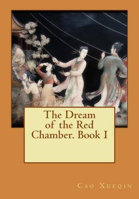 Book cover for The Dream of the Red Chamber. Book I