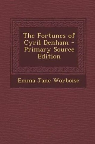Cover of The Fortunes of Cyril Denham