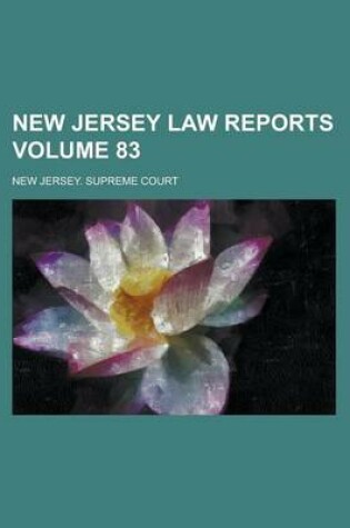 Cover of New Jersey Law Reports Volume 83