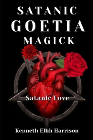 Cover of Satanic Goetia Magick