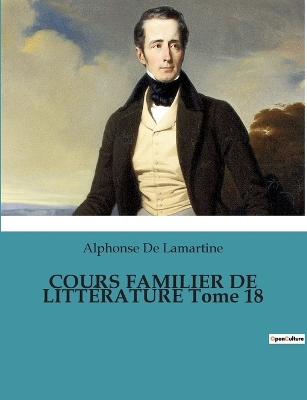 Book cover for COURS FAMILIER DE LITTÉRATURE Tome 18