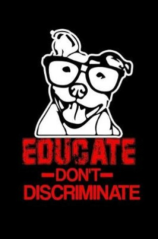 Cover of Educate Don't Discriminate