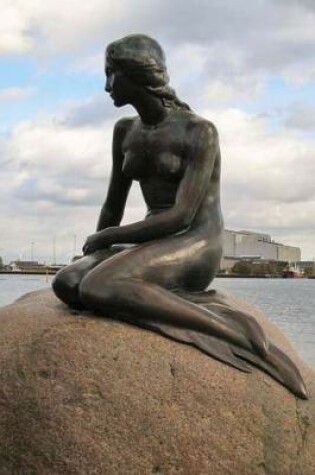 Cover of A Little Mermaid Statue in Copenhagen Denmark Journal